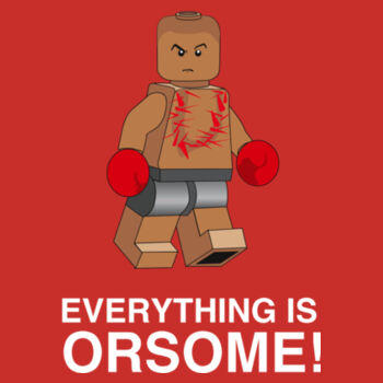 Everything is Orsome - Kid's Tee Design