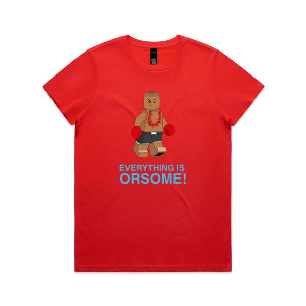 Everything is Orsome! - AS Colour Womens Maple Tee Thumbnail