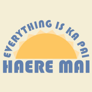 Everything Is Ka pai - AS Colour Womens Maple Tee Design